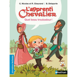 ISBN L'apprenti Chevalier: Quel beau troubadour ! : Le livre de Christophe Nicolas, Rémi Chaurand, Bérengère Delaporte