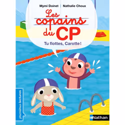 ISBN Les copains du CP: Tu flottes, Carotte ! : Le livre de Mymi Doinet, Nathalie Choux, 32 pages