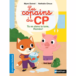 ISBN Les Copains du CP: Tu es dans la lune, Roméo ! : Le livre de Mymi Doinet, Nathalie Choux, 32 pages