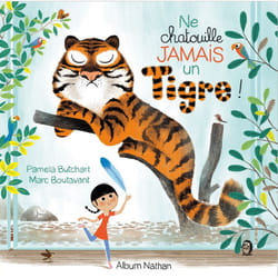 ISBN Ne chatouille jamais un tigre ! : Le livre de Pamela Butchart, Marc Boutavant