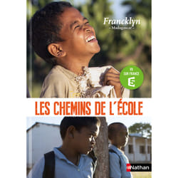 ISBN Les Chemins de l'école: Francklyn - Madagascar : Le livre de Myriam Dahman, Nicolas Digard, Pascal Plisson
