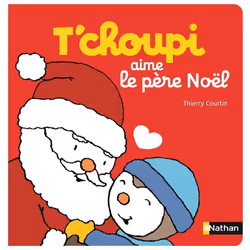 ISBN T'choupi aime le Père Noël : Le livre de Thierry Courtin, 12 pages