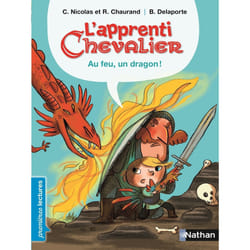 ISBN L'Apprenti chevalier:Au feu, un dragon ! : Le livre de Christophe Nicolas, Rémi Chaurand, Bérengère Delaporte