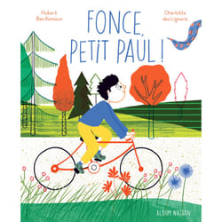 ISBN Fonce petit paul ! : Le livre de Hubert Ben Kemoun, Charlotte Des Ligneris, Charlotte des Ligneris