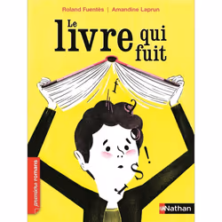 ISBN Le livre qui fuit : Le livre de Roland Fuentès, Amandine Laprun, Roman, 64 pages