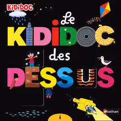 ISBN Le Kididoc des dessus dessous : Le livre de Cécile Jugla, Didier Balicevic, 32 pages