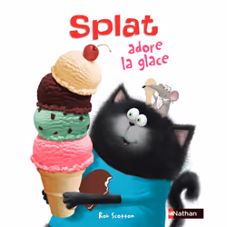 ISBN Splat adore la glace : Le livre de Rob Scotton, 32 pages