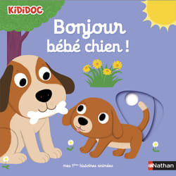 ISBN Bonjour bébé chien ! : Le livre de Nathalie Choux