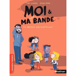 ISBN Moi & ma (super) bande La menace extraterrestre : Le livre de Timo Parvela, Zelda Zonk, 112 pages