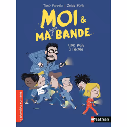 ISBN Moi et ma super bande - Une nuit à l'école : Le livre de Timo Parvela, Zelda Zonk, 112 pages