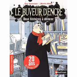 ISBN Le Buvuer d'encre: 2 histoires à dévorer : Le livre de Éric Sanvoisin, Martin Matje, 80 pages