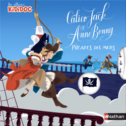 ISBN Calico Jack et Anne Bonny, pirates des mers : Le livre de Anne-Sophie Baumann, Sébastien Pelon, 24 pages