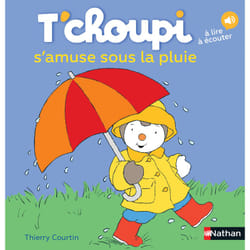 ISBN T'choupi s'amuse sous la pluie : Le livre de Thierry Courtin
