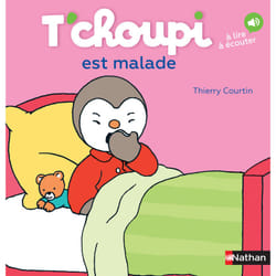 ISBN T'choupi est malade : Le livre de Thierry Courtin