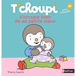 ISBN T'choupi s'occupe bien de sa petite soeur : Le livre de Thierry Courtin, 24 pages