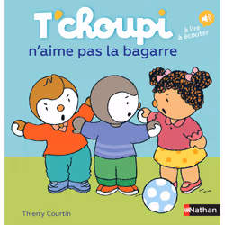 ISBN T'choupi n'aime pas la bagarre : Le livre de Thierry Courtin, 24 pages