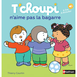 ISBN T'choupi n'aime pas la bagarre : Le livre de Thierry Courtin