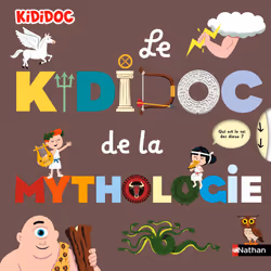 ISBN Le kididoc de la mythologie : Le livre de Sylvie Baussier, Didier Balicevic, 44 pages