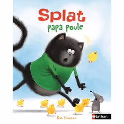 ISBN Splat papa poule : Le livre de Rob Scotton, 32 pages