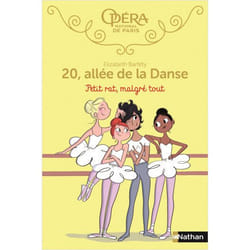 20 allée de la danse 6 : Petit rat, malgré tout (Jeunesse)
