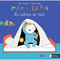 ISBN Max et Lapin - La cabane de nuit : Le livre de Astrid Desbordes, Pauline Martin, 24 pages