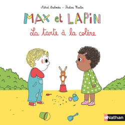 ISBN Max et Lapin - tome 1 La Tarte à la colère : Le livre de Astrid Desbordes, Pauline Martin