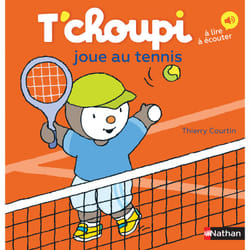 ISBN T'choupi joue au tennis : Le livre de Thierry Courtin