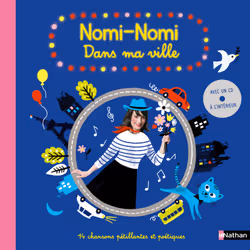 ISBN Nomi-Nomi - Dans ma ville : Le livre de Noémie Brosset, Aurélie Guillerey, 32 pages