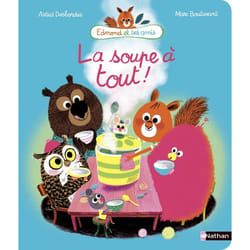 ISBN La soupe à tout! : Le livre de Astrid Desbordes, Marc Boutavant