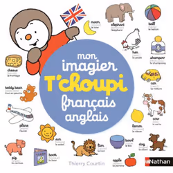 ISBN Mon imagier T'choupi français anglais : Le livre de Thierry Courtin, 6 pages