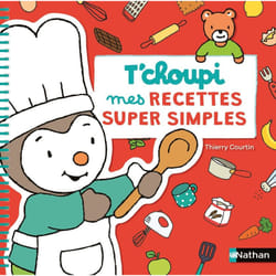 ISBN T'Choupi mes recettes super simple : Le livre de Thierry Courtin
