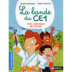 ISBN La Bande du CE1 - Tom, champion de l'école : Le livre de Sophie Dieuaide, Joëlle Passeron
