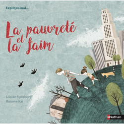 ISBN Explique moi... La pauvreté et la faim : Le livre de Louise Spilsbury, Hanane Kai