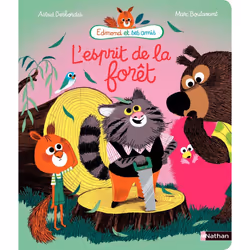ISBN L'esprit de la forêt : Le livre de Astrid Desbordes, Marc Boutavant, 32 pages