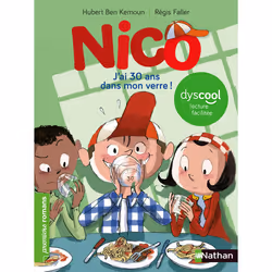 ISBN Nico - J'ai 30 ans dans mon verre ! - Dyscool : Le livre de Hubert Ben Kemoun, Régis Faller, 64 pages