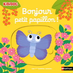 ISBN Bonjour petit papillon ! : Le livre de Nathalie Choux, 10 pages
