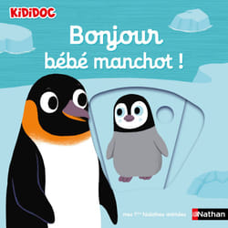 ISBN Bonjour bébé manchot ! : Le livre de Nathalie Choux