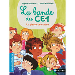ISBN La bande du CE1 : La photo de classe : Le livre de Sophie Dieuaide, Joëlle Passeron