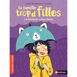 ISBN La famille trop d'filles Le bonheur selon Dana : Le livre de Susie Morgenstern, Clotka, Roman, 48 pages