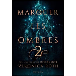 Marquer Les Ombres - Tome 2