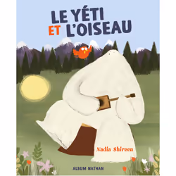 ISBN Le yéti et l'oiseau : Le livre de Nadia Shireen, 32 pages