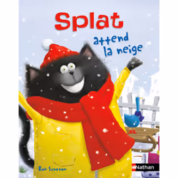 ISBN Splat attend la neige : Le livre de Rob Scotton, 32 pages