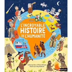 ISBN L'incroyable histoire de l'humanité : Le livre de Catherine Barr, Steve Williams, Amy Husband, 32 pages