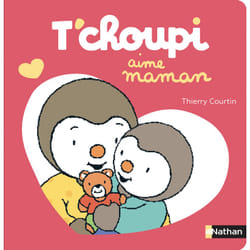 ISBN T'choupi aime maman : Le livre de Thierry Courtin