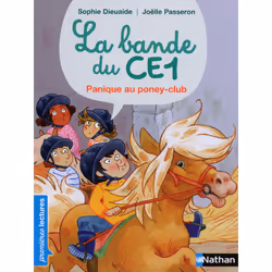 ISBN La Bande du CE1 : Panique au poney-club : Le livre de Sophie Dieuaide, Joëlle Passeron, 32 pages