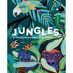 ISBN Jungles et réserves naturelles du monde : Le livre de Mia Cassany, Marcos Navarro, 48 pages