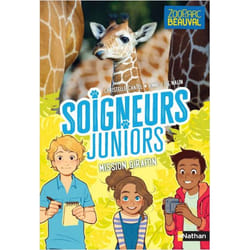 Soigneurs juniors - tome 3 Mission girafon ! (Jeunesse)