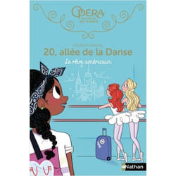 20 allée de la danse - tome 13 Le rêve américain (Jeunesse)