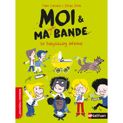 ISBN Moi et ma super bande - Le babysitting infernal : Le livre de Timo Parvela, Zelda Zonk