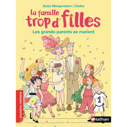ISBN La famille trop d'filles - Les grands-parents se marient ! : Le livre de Susie Morgenstern, Clotka